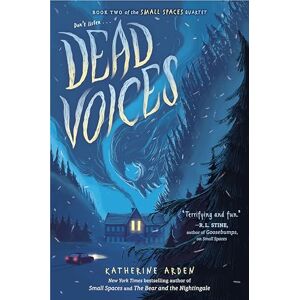 Arden, Katherine Dead Voices: 2 (Small Spaces Quartet) Arden, Katherine Dead Voices: 2 (Small Spaces Quartet)