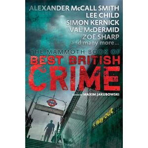 Jakubowski, Maxim Mammoth Book of Best British Crime 11 (Mammoth Books) Jakubowski, Maxim Mammoth Book of Best British Crime 11 (Mammoth Books)