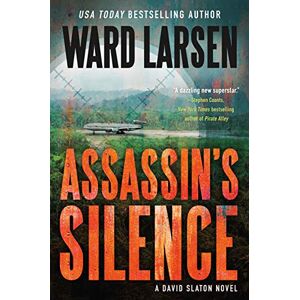 Larsen, Ward Assassin's Silence: A David Slaton Novel: 2 Larsen, Ward Assassin's Silence: A David Slaton Novel: 2