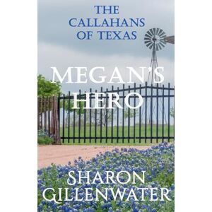Gillenwater, Sharon Megan's Hero (3) Gillenwater, Sharon Megan's Hero (3)
