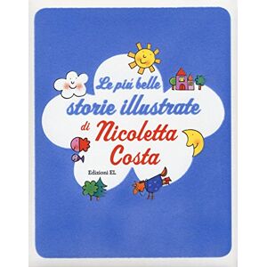 Costa, Nicoletta Le piu' belle storie illustrate Costa, Nicoletta Le piu' belle storie illustrate