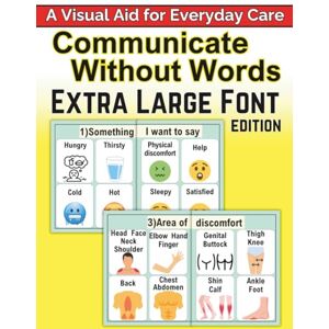 Publishing, Turtle Communicate Without Words: A Visual Aid for Everyday Care (Extra Large Font Edition): A Practical Communication Book for Non-verbal Adults and Seniors ... Aphasia, Speech Loss, or Cognitive Challenges Publishing, Turtle Communicate Without Words: A Visual Aid for Everyday Care (Extra Large Font Edition): A Practical Communication Book for Non-verbal Adults and Seniors ... Aphasia, Speech Loss, or Cognitive Challenges