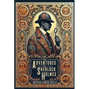 Doyle, Sir Arthur Conan The Adventures of Sherlock Holmes (Illustrated) (Collector's Edition) (Laminated Hardback with Jacket) Doyle, Sir Arthur Conan The Adventures of Sherlock Holmes (Illustrated) (Collector's Edition) (Laminated Hardback with Jacket)