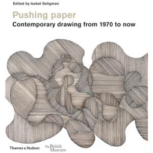 Pushing paper: Contemporary drawing from 1970 to now: 11 (British Museum) Pushing paper: Contemporary drawing from 1970 to now: 11 (British Museum)