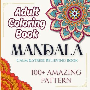 Shan Adult Coloring Book for People want Calm,Peace,Mindfulness and Stress Relieving Feel the Zen With Stress Relieving Designs Animals, Mandalas, Zentangle Nature Art: 100+Amazing Mandala Style Patterns Shan Adult Coloring Book for People want Calm,Peace,Mindfulness and Stress Relieving Feel the Zen With Stress Relieving Designs Animals, Mandalas, Zentangle Nature Art: 100+Amazing Mandala Style Patterns
