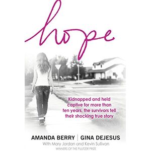 Berry, Amanda Hope: A Memoir of Survival Berry, Amanda Hope: A Memoir of Survival