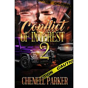 Parker, Chenell Conflict Of Interest 2 Parker, Chenell Conflict Of Interest 2