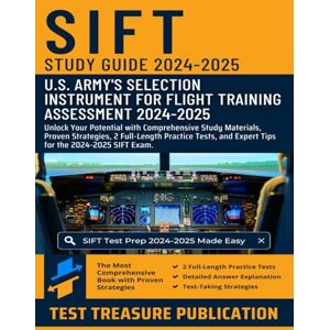 Publication, Test Treasure SIFT Study Guide 2024-2025: Unlock Your Potential with Comprehensive Study Materials, Proven Strategies, 2 Full-Length Practice Tests, and Expert Tips for the SIFT Exam Publication, Test Treasure SIFT Study Guide 2024-2025: Unlock Your Potential with Comprehensive Study Materials, Proven Strategies, 2 Full-Length Practice Tests, and Expert Tips for the SIFT Exam