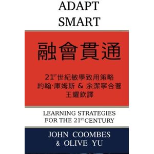 Coombes, John Adaptsmart: Learning Strategies for thye 21st Century Coombes, John Adaptsmart: Learning Strategies for thye 21st Century