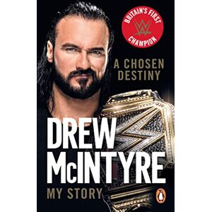 McIntyre, Drew A Chosen Destiny: My Story McIntyre, Drew A Chosen Destiny: My Story