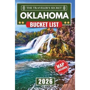 Ellsworth, Frederick Oklahoma Bucket List: Your Complete Travel Guide to 110 Epic Adventures from Oklahoma City and Tulsa to Route 66, Beavers Bend, & The Wichita Mountains (with Interactive Map) Ellsworth, Frederick Oklahoma Bucket List: Your Complete Travel Guide to 110 Epic Adventures from Oklahoma City and Tulsa to Route 66, Beavers Bend, & The Wichita Mountains (with Interactive Map)