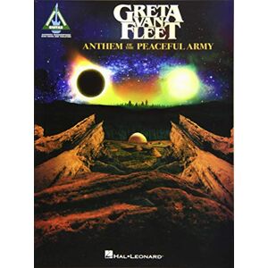 Greta Van Fleet Anthem of the Peaceful Army Guitar TAB Songbook for Electric Guitar Rock Sheet Music with Note-for-Note Transcriptions Includes Full Album Guitar Recorded Versions Greta Van Fleet Anthem of the Peaceful Army Guitar TAB Songbook for Electric Guitar Rock Sheet Music with Note-for-Note Transcriptions Includes Full Album Guitar Recorded Versions