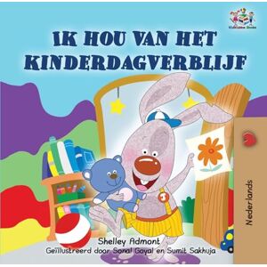 Admont, Shelley I Love to Go to Daycare (Dutch book for kids) (Dutch Bedtime Collection) Admont, Shelley I Love to Go to Daycare (Dutch book for kids) (Dutch Bedtime Collection)