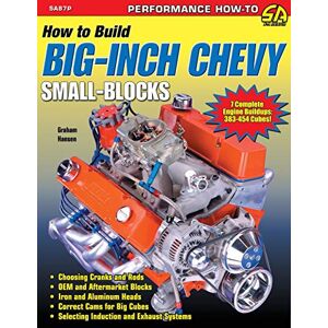 How To Build Big Inch Chevy Small How To Build Big Inch Chevy Small