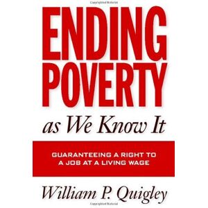 Temple University Press Ending Poverty As We Know It: Guaranteeing A Right To A Job Temple University Press Ending Poverty As We Know It: Guaranteeing A Right To A Job