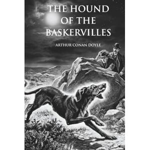 Doyle, Arthur Conan The Hound of the Baskervilles (Skylark Classics): With the Iconic Original Illustrations by Sidney Paget and an Interview with Arthur Conan Doyle in which He Talks about the Origins of Sherlock Holmes Doyle, Arthur Conan The Hound of the Baskervilles (Skylark Classics): With the Iconic Original Illustrations by Sidney Paget and an Interview with Arthur Conan Doyle in which He Talks about the Origins of Sherlock Holmes