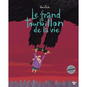 Voutch Le grand tourbillon de la vie Nouvelle édition Voutch Le grand tourbillon de la vie Nouvelle édition