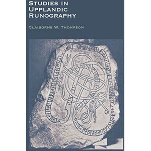University of Texas Press Studies in Upplandic Runography University of Texas Press Studies in Upplandic Runography