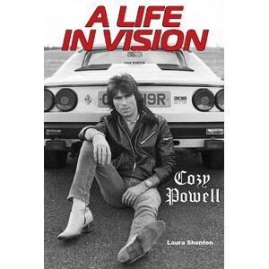 Shenton, Laura Cozy Powell A Life In Vision Shenton, Laura Cozy Powell A Life In Vision