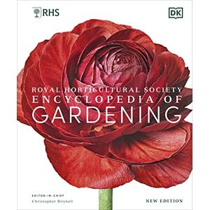 DK RHS Encyclopedia of Gardening New Edition DK RHS Encyclopedia of Gardening New Edition