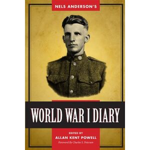 University of Utah Press Nels Anderson’s World War I Diary University of Utah Press Nels Anderson’s World War I Diary
