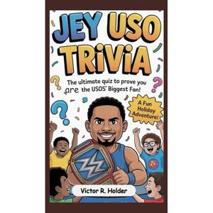 R. Holder, Victor JEY USO TRIVIA: The Ultimate Quiz to Prove You're the Usos' Biggest Fan! R. Holder, Victor JEY USO TRIVIA: The Ultimate Quiz to Prove You're the Usos' Biggest Fan!