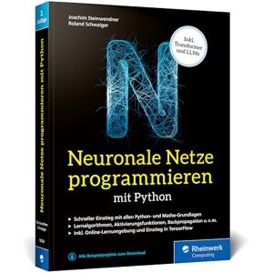 Roland Neuronale Netze programmieren mit Python: Der Einstieg in KI, Machine Learning und Deep Learning. Mit KI-Lernumgebung, Python-Crashkurs, Keras und TensorFlow Roland Neuronale Netze programmieren mit Python: Der Einstieg in KI, Machine Learning und Deep Learning. Mit KI-Lernumgebung, Python-Crashkurs, Keras und TensorFlow
