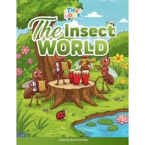 Nook Art, The The Insects World Coloring Book: Cute, Bold and Easy Insects for Toddlers and Pre-schoolers Kids: A Fun Coloring Adventure for Kids Nook Art, The The Insects World Coloring Book: Cute, Bold and Easy Insects for Toddlers and Pre-schoolers Kids: A Fun Coloring Adventure for Kids