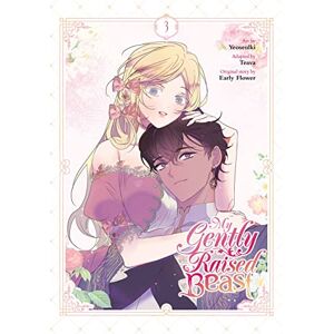 Yeoseulki My Gently Raised Beast, Vol. 3 (MY GENTLY RAISED BEAST GN) Yeoseulki My Gently Raised Beast, Vol. 3 (MY GENTLY RAISED BEAST GN)