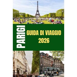 CONRAD, RAFFAELLO PARIGI GUIDA DI VIAGGIO 2026: “La guida definitiva per esplorare Parigi: le principali attrazioni, i tesori nascosti, i consigli locali e le esperienze indimenticabili per ogni viaggiatore CONRAD, RAFFAELLO PARIGI GUIDA DI VIAGGIO 2026: “La guida definitiva per esplorare Parigi: le principali attrazioni, i tesori nascosti, i consigli locali e le esperienze indimenticabili per ogni viaggiatore