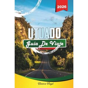 Floyd, Bianca UTUADO GUÍA DE VIAJE 2026: Descubre gemas ocultas, monumentos históricos, consejos de viaje y experiencias vacacionales inolvidables Floyd, Bianca UTUADO GUÍA DE VIAJE 2026: Descubre gemas ocultas, monumentos históricos, consejos de viaje y experiencias vacacionales inolvidables