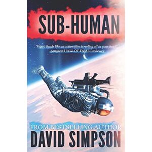 Simpson, David Sub-Human: 1 (Post-Human Series) Simpson, David Sub-Human: 1 (Post-Human Series)