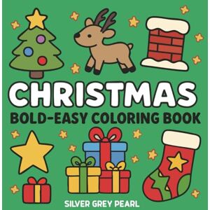 Pearl CHRISTMAS: Bold-Easy Coloring Book Pearl CHRISTMAS: Bold-Easy Coloring Book