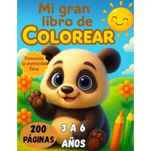 Color, RG mi gran libro para colorear: 200 páginas para niños de 3 a 6 años Color, RG mi gran libro para colorear: 200 páginas para niños de 3 a 6 años