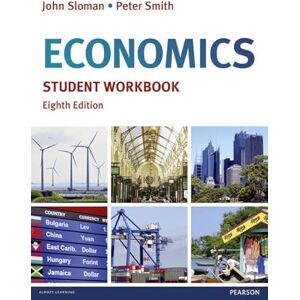 Prof John Sloman Economics Student Workbook Prof John Sloman Economics Student Workbook