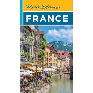 Steves, Rick Rick Steves France (Twenty First Edition) Steves, Rick Rick Steves France (Twenty First Edition)