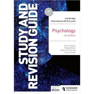 Clarke, David Cambridge International AS/A Level Psychology Study and Revision Guide Third Edition Clarke, David Cambridge International AS/A Level Psychology Study and Revision Guide Third Edition
