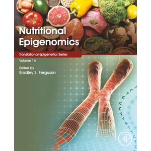 Nutritional Epigenomics: Volume 14 (Translational Epigenetics, Volume 14) Nutritional Epigenomics: Volume 14 (Translational Epigenetics, Volume 14)