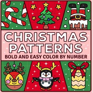 Tales, Crayon Christmas Patterns Color by Number: Bold and Easy Cozy and Comfy Patterns Coloring Book for Teens and Adults Tales, Crayon Christmas Patterns Color by Number: Bold and Easy Cozy and Comfy Patterns Coloring Book for Teens and Adults
