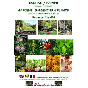 NICOLINI, Rebecca English / French : Gardens, Gardening & Plants: Black & white version: 11 (Weasel) NICOLINI, Rebecca English / French : Gardens, Gardening & Plants: Black & white version: 11 (Weasel)