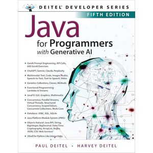 Deitel, Paul Java for Programmers: with Generative AI (Deitel Developer Series) Deitel, Paul Java for Programmers: with Generative AI (Deitel Developer Series)