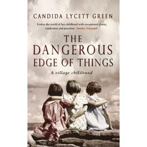 Green, Candida Lycett The Dangerous Edge Of Things Green, Candida Lycett The Dangerous Edge Of Things