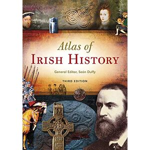 Sean Duffy Atlas of Irish History Sean Duffy Atlas of Irish History