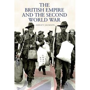 Jackson The British Empire and the Second World War Jackson The British Empire and the Second World War