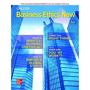 Ghillyer DEAN – School of Business & Information Technology Ph.D., Andrew W. ISE Business Ethics Now Ghillyer DEAN – School of Business & Information Technology Ph.D., Andrew W. ISE Business Ethics Now