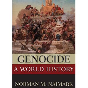 Norman Genocide: A World History (New Oxford World History) Norman Genocide: A World History (New Oxford World History)