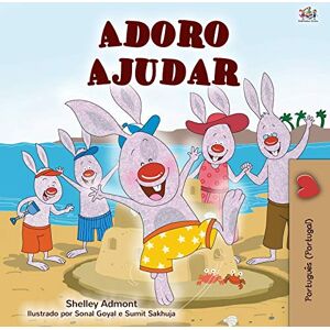 Admont, Shelley I Love to Help (Portuguese Children's Book Portugal): Portuguese European (Portuguese Bedtime Collection Portugal) Admont, Shelley I Love to Help (Portuguese Children's Book Portugal): Portuguese European (Portuguese Bedtime Collection Portugal)