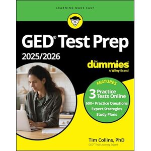 Collins, Tim GED Test Prep 2025/2026 For Dummies: Book + 3 Practice Tests Online (For Dummies (Career/Education)) Collins, Tim GED Test Prep 2025/2026 For Dummies: Book + 3 Practice Tests Online (For Dummies (Career/Education))