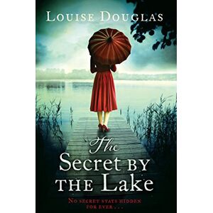 Douglas, Louise The Secret by the Lake Douglas, Louise The Secret by the Lake