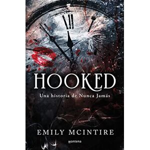 McIntire, Emily Hooked: Una Historia de Nunca Jamás / Hooked: A Dark, Contemporary Romance: Una Historia De Nunca Jamas: 1 (Nunca jamás / Never After) McIntire, Emily Hooked: Una Historia de Nunca Jamás / Hooked: A Dark, Contemporary Romance: Una Historia De Nunca Jamas: 1 (Nunca jamás / Never After)